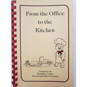 Vintage 1992 From the Office to the Kitchen Cookbook Kankakee County, Illinois E